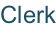 Clerk